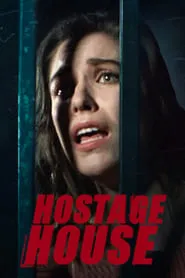 Hostage House (2021)