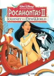 Pocahontas II: Journey to a New World (1998)