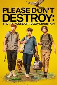 Please Don’t Destroy: The Treasure of Foggy Mountain (2023)