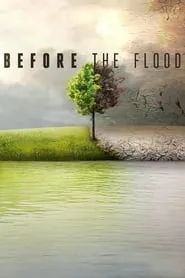 Before the Flood (2016)