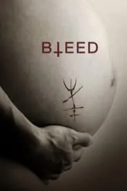 Bleed (2016)