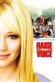 Raise Your Voice (2004)