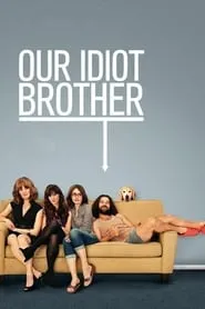 Our Idiot Brother (2011)