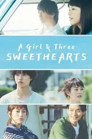 A Girl & Three Sweethearts Season 1 Episode 2 (2016)