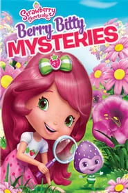 Strawberry Shortcake: Berry Bitty Mysteries (2013)