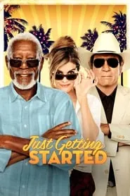 Just Getting Started (2017)