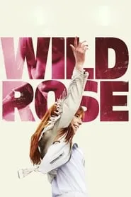 Wild Rose (2019)