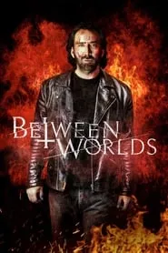 Between Worlds (2018)