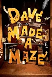 Dave Made a Maze (2017)