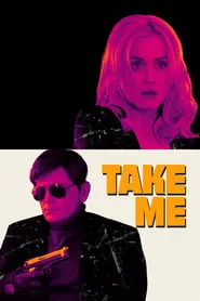 Take Me (2017)