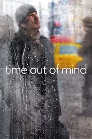 Time Out of Mind (2014)