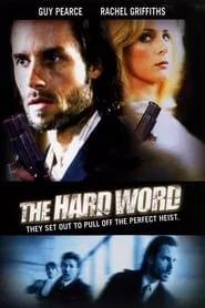 The Hard Word (2002)