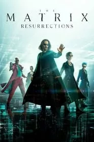 The Matrix Resurrections (2021)