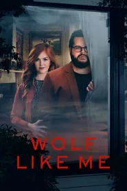 Wolf Like Me (2022) Season 2