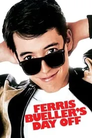 Ferris Bueller’s Day Off (1986)