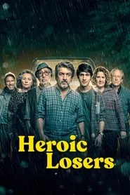 Heroic Losers (2019)