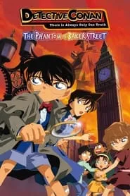 Detective Conan: The Phantom of Baker Street (2002)