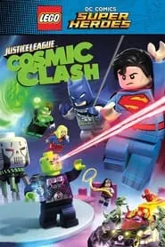 LEGO DC Comics Super Heroes: Justice League – Cosmic Clash (2016)