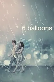 6 Balloons (2018)