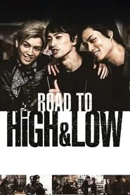 Road To High & Low (2016)