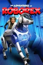 The Adventures of RoboRex (2014)