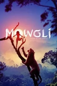 Mowgli: Legend of the Jungle (2018)