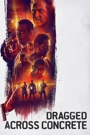 Dragged Across Concrete (2018)