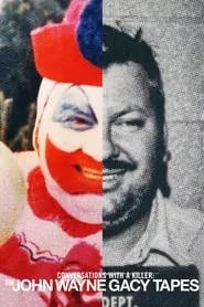 Conversations with a Killer: The John Wayne Gacy Tapes (2022)