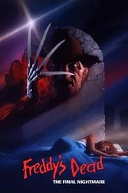 Freddy’s Dead: The Final Nightmare (1991)