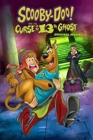 Scooby-Doo! and the Curse of the 13th Ghost (2019)