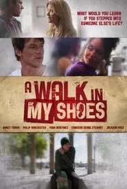 A Walk in My Shoes (2010)