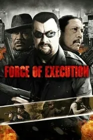 Force of Execution (2014)