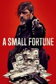 A Small Fortune (2021)