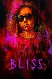 Bliss (2019)