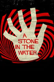 A Stone in the Water (2019)