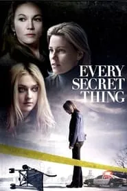 Every Secret Thing (2014)