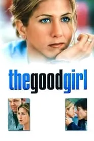 The Good Girl (2002)