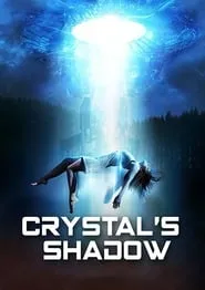 Crystal’s Shadow (2019)