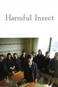 Harmful Insect (2001)