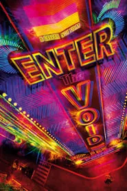 Enter the Void (2009)