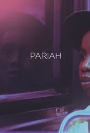 Pariah (2011)