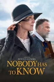 Nobody Has to Know (2022)