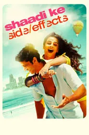 Shaadi Ke Side Effects (2014)