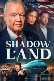 Shadow Land (2024)