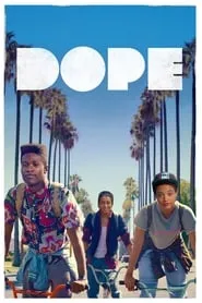 Dope (2015)