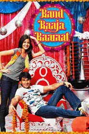 Band Baaja Baaraat (2010)