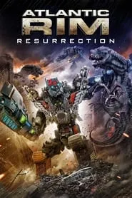 Atlantic Rim: Resurrection (2018)