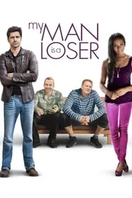 My Man Is a Loser (2014)