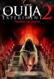 The Ouija Experiment 2: Theatre of Death (2015)