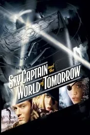 Sky Captain and the World of Tomorrow (2004)